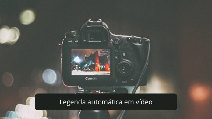 Legenda automática em vídeo